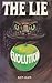 The Lie: Evolution