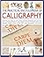 The Practical Encyclopedia of Calligraphy by Janet Mehigan