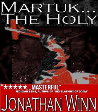Martuk The Holy By Jonathan Winn
