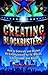 Creating Blockbusters!: How to Generate and Market Hit Entertainment for TV, Movies, Video Games, and Books
