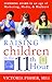 Raising Children in the 11th Hour: Standing Guard In an Age of Marketing, Media, and Madness