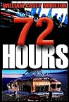72 Hours