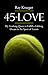 45 Love: My Yearlong Quest to Fulfill a Lifelong Dream in the Sport of Tennis