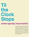Til the Clock Sto...