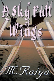 A Sky Full of Wings (Notice, #3)