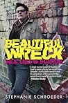 Beautiful Wreck: Sex, Lies & Suicide