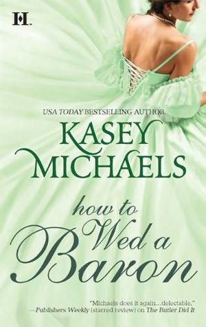 How to Wed a Baron (Daughtry Family, #4)
