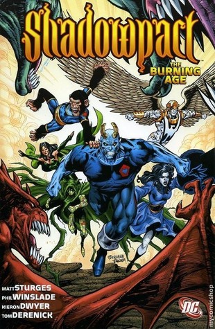 Shadowpact, Volume 4: The Burning Age (Paperback)