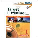 Target Listening with Dictation, Student Book 1, General Skills Practice for Listening Tests (w/Audio CD, Transcripts and Answer Key)