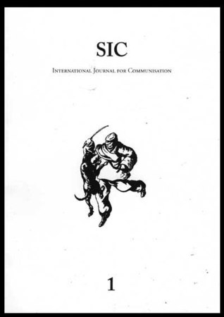 SIC 1: International Journal for Communisation (Paperback)