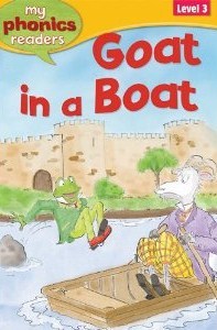 Goat in a Boat (My Phonics Readers)
