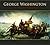 George Washington: An Interactive Biography