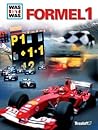 Formel 1 (Was ist was Edition #1) Formel 1 (Was ist was Edition #1)