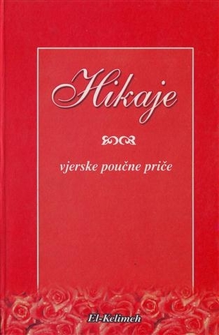 Hikaje - Vjerske Poučne Priče