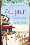 The Au Pair by Janey Fraser