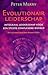 Evolutionair Leiderschap: Integraal leiderschap voor een steeds complexere wereld