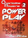 Power Play (Charlotte Powers, #2)
