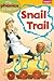 Snail Trail (My Phonics Readers)
