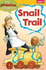 Snail Trail (My Phonics Readers)