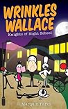 Wrinkles Wallace:...