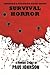 Survival Horror: A Zombie S...