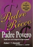 Padre ricco padre povero. Quello che i ricchi insegnano ai figli sul denaro