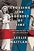 Crossing the Borders of Time: A True Story of War, Exile, and Love Reclaimed