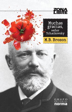 Muchas gracias, señor Tchaikovsky (Paperback)