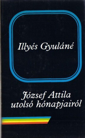 József Attila utolsó hónapjairól