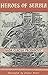 Heroes of Serbia: Folk Ballads Retold