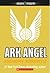 Ark Angel by Anthony Horowitz