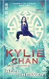 Hell to Heaven by Kylie Chan Hell to Heaven by Kylie Chan