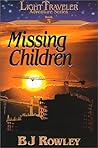 Missing Children (The Light Traveler Adventure Series, #3)