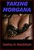 Taking Morgana