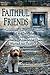 Faithful Friends: Holocaust Survivors Stories of the Pets Who gave them comfort...