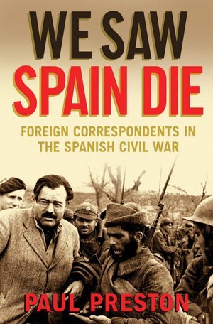 We Saw Spain Die (Hardcover)