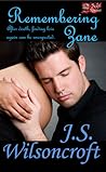 Remembering Zane by J.S. Wilsoncroft