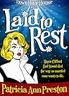 Laid to Rest by Patricia Ann Preston