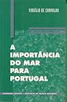 A Importância do Mar para Portugal: Passado, Presente e Futuro