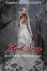 Blood Song by Tamara Rose Blodgett