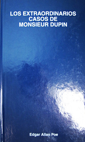 Los extraordinarios casos de Monsieur Dupin