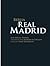 La biblia del Real Madrid