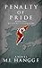 Penalty of Pride by M.J. Hangge