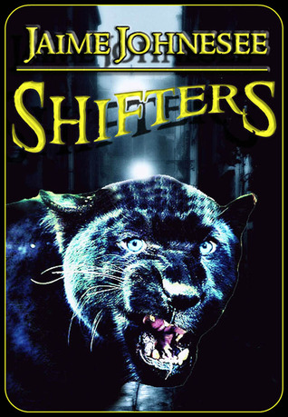 Shifters (a novella)