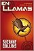En llamas (Los Juegos del Hambre, #2) by Suzanne Collins