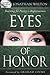 Eyes of Honor by Jonathan Welton