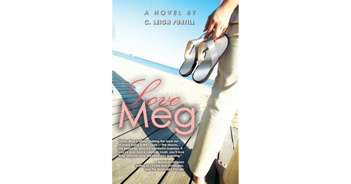 Love, Meg by C. Leigh Purtill