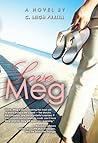 Love, Meg by C. Leigh Purtill Love, Meg by C. Leigh Purtill