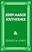 John March, Southerner