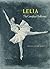 Lelia: The Compleat Ballerina